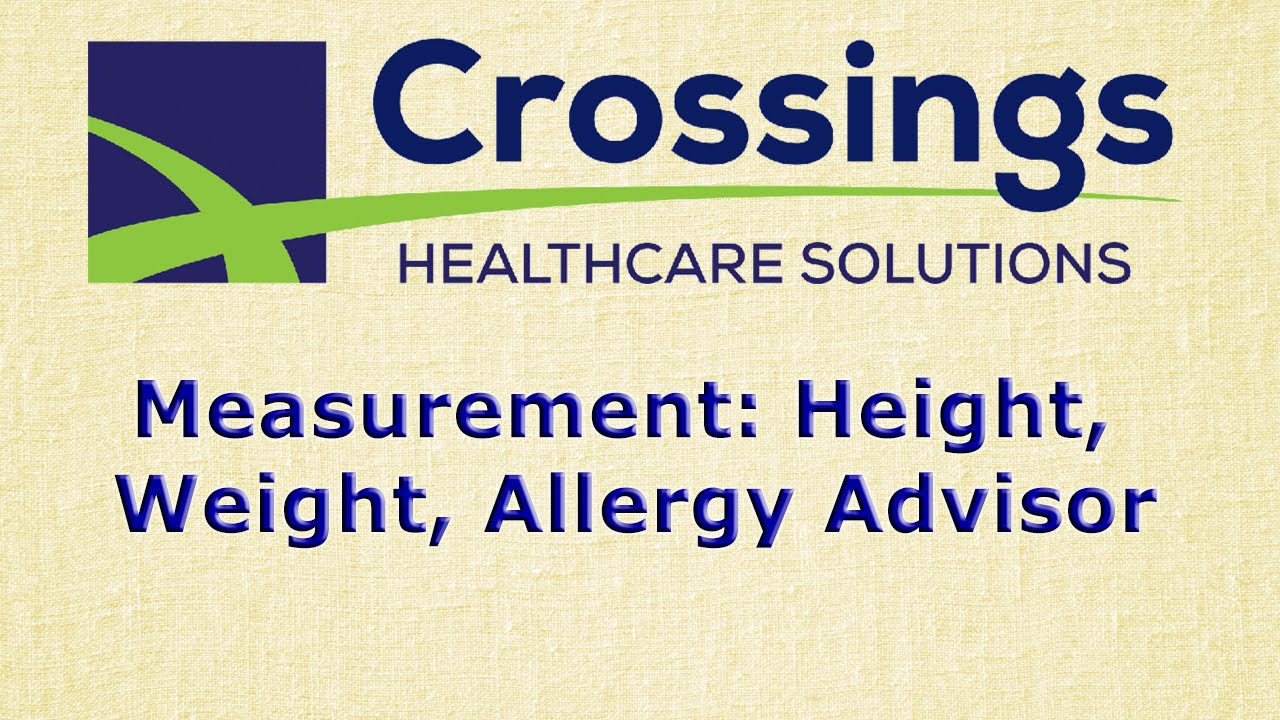 Measurement: Height / Weight / Allergy Advisor