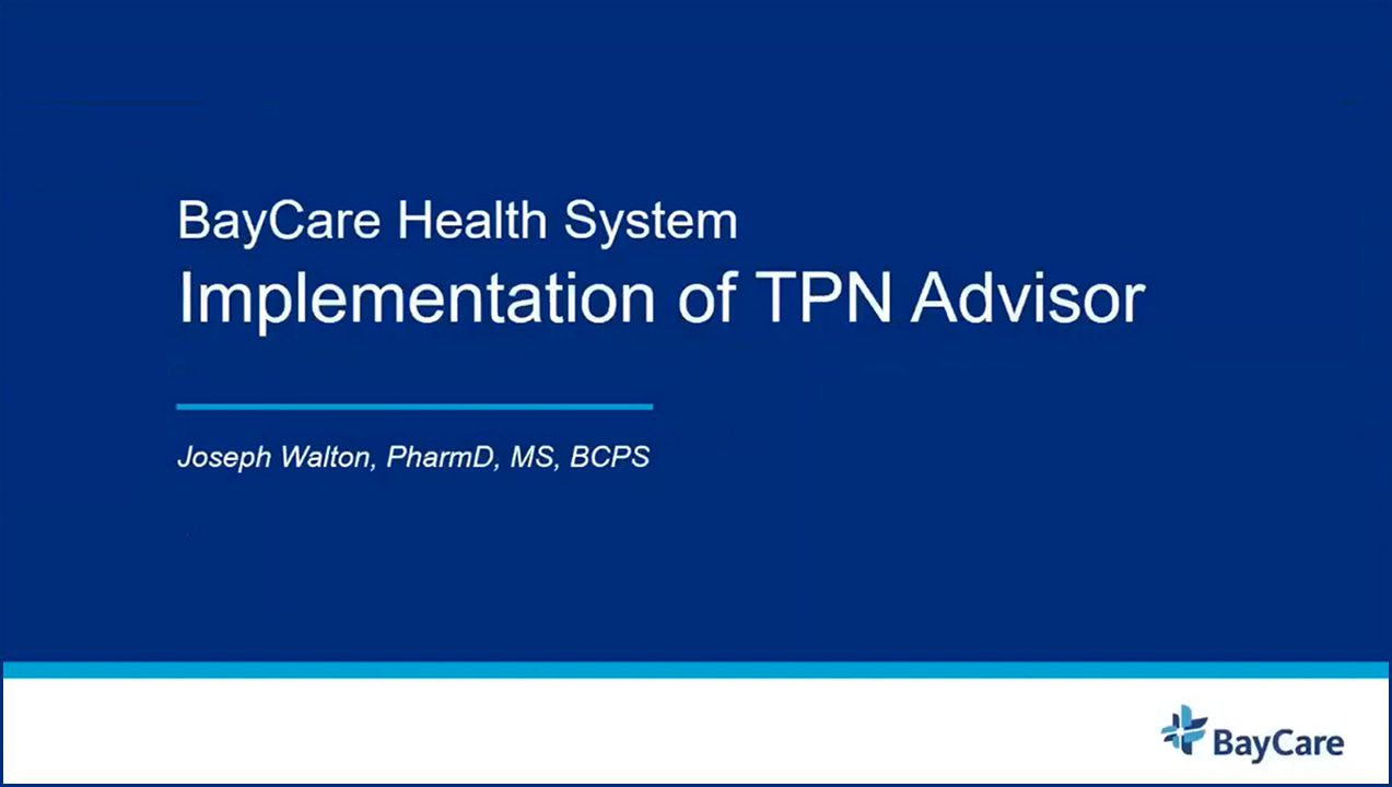 Total Parenteral Nutrition Advisor Webinar